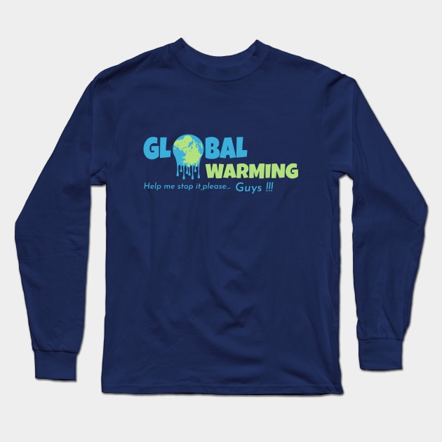 Global Warming Long Sleeve T-Shirt by Kiedayat